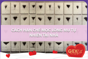 Cách hạn chế mọc lông mu tự nhiên tại nhà